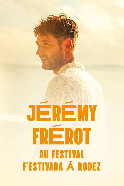 Jérémy Frerot en concert au F'Estivada de Rodez (2025) poster