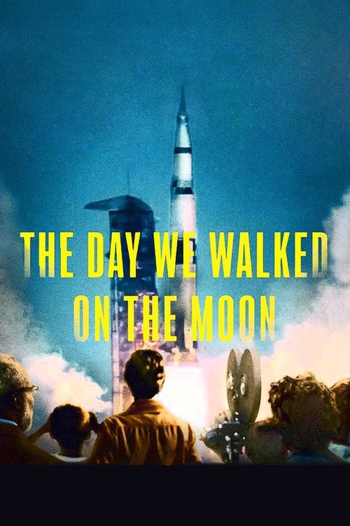 The Day We Walked on the Moon (2019) poster