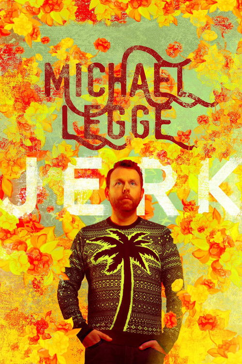 Michael Legge: Jerk (2018) poster