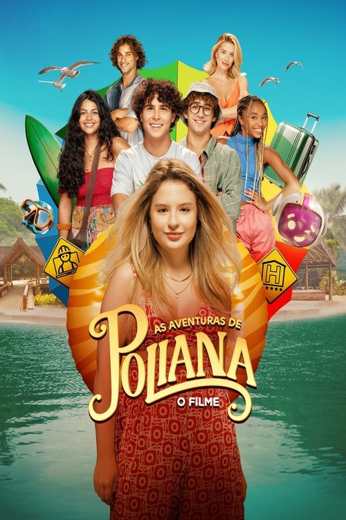 As Aventuras de Poliana: O Filme (2023) poster