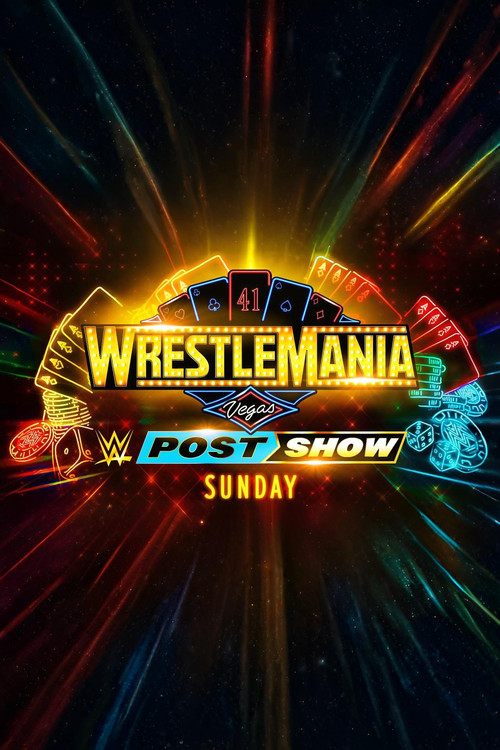 WrestleMania 41 Sunday Post-Show (2025) poster