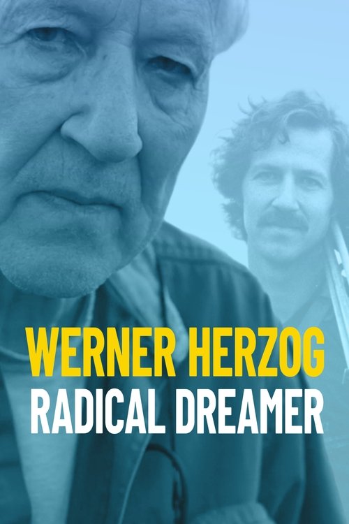Werner Herzog - Radikaler Träumer (2022) poster