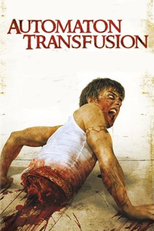 Automaton Transfusion (2008) poster