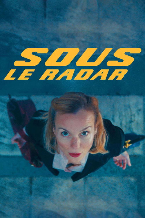 Sous le radar (2025) poster