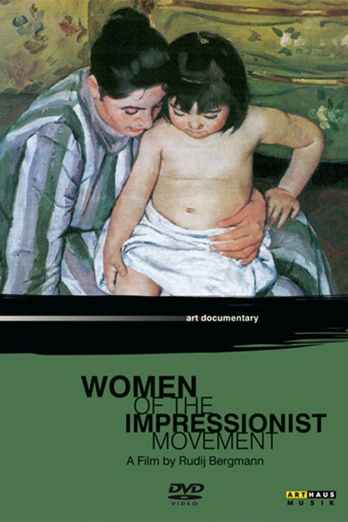 Women of the Impressionist Movement (2009) poster
