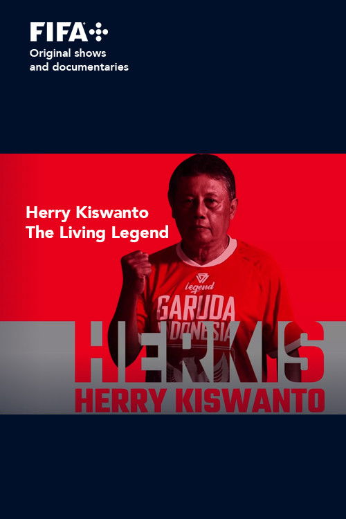 Sons of Football - Herry Kiswanto, The Living Legend (2022) poster
