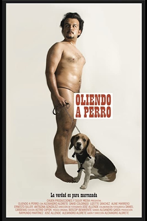 Oliendo a Perro (2011) poster