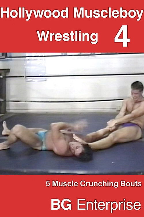 Hollywood Muscleboy Wrestling 4 (2007) poster