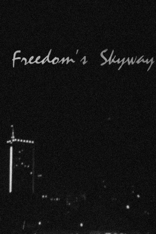 Freedom's Skyway (1980) poster