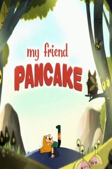 My Friend Pancake (2018) poster