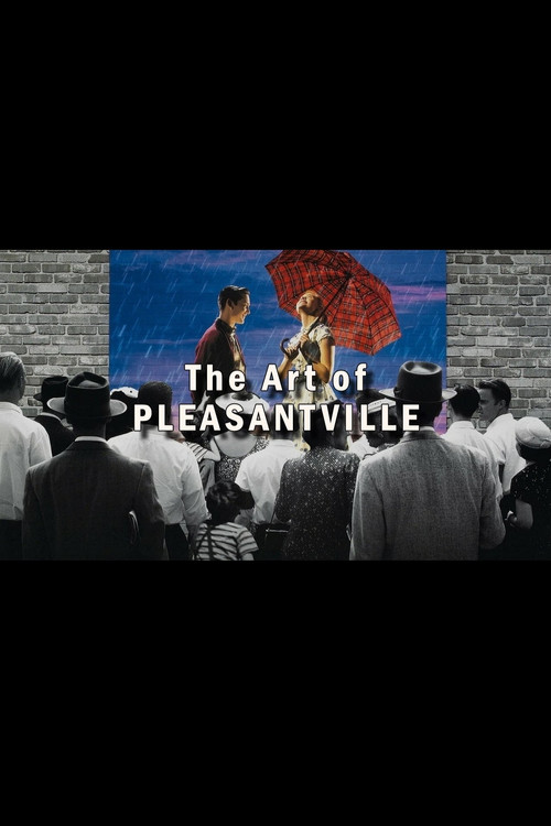 The Art of 'Pleasantville' (1999) poster