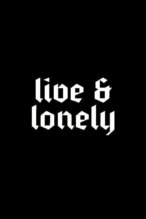 BLACKOUT PROBLEMS - LIVE & LONELY (2021) poster