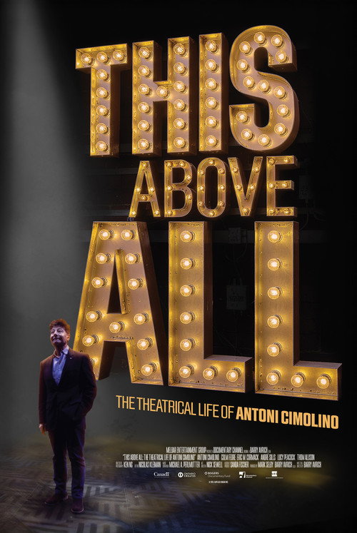 This Above All: The Theatrical Life of Antoni Cimolino (2026) poster