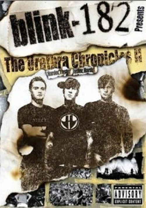 blink-182: The Urethra Chronicles II: Harder, Faster. Faster, Harder (2002) poster