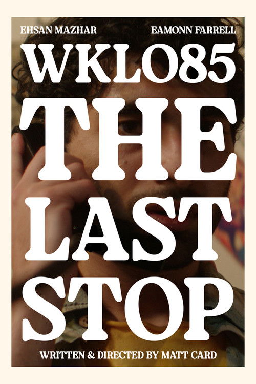 WKLO85: The Last Stop (2025) poster