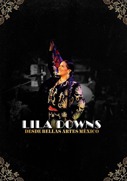 Lila Downs - Desde Bellas Artes México (2022) poster