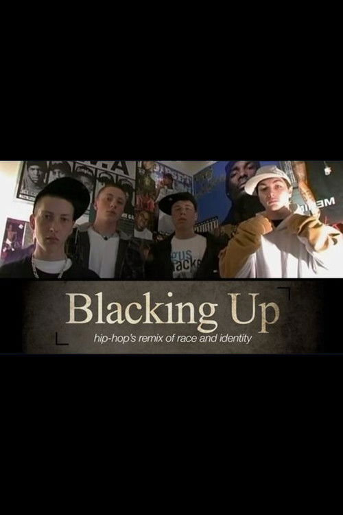 Blacking Up: Hip-Hop's Remix of Race and Identity (2010) poster