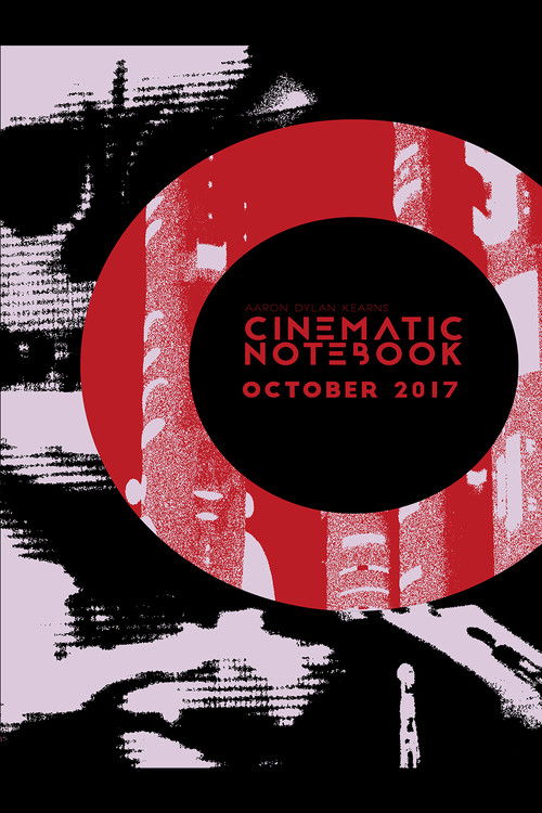 Cinematic Notebook: October 2017 (2018) poster