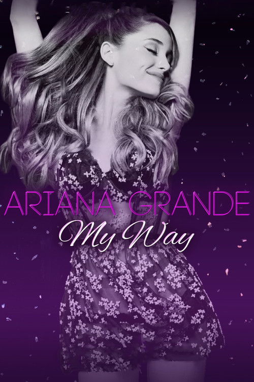 Ariana Grande: My Way (2016) poster