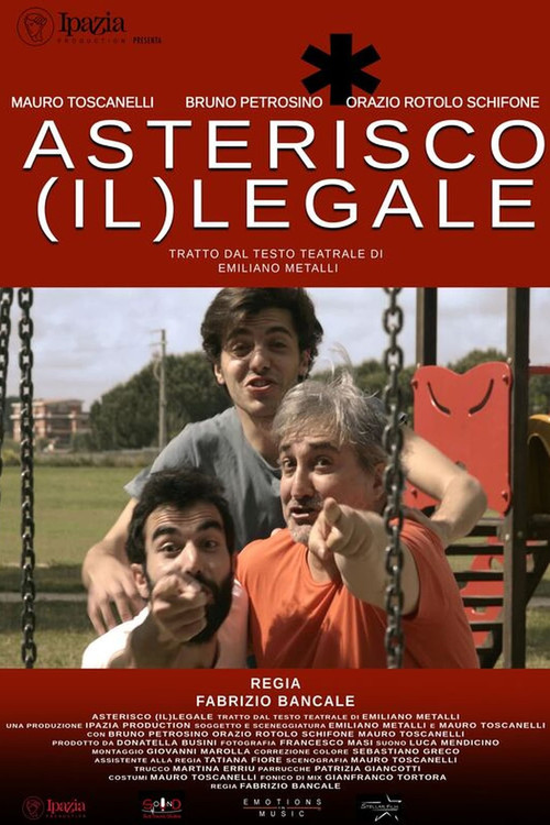 Asterico (Il)legale (2022) poster