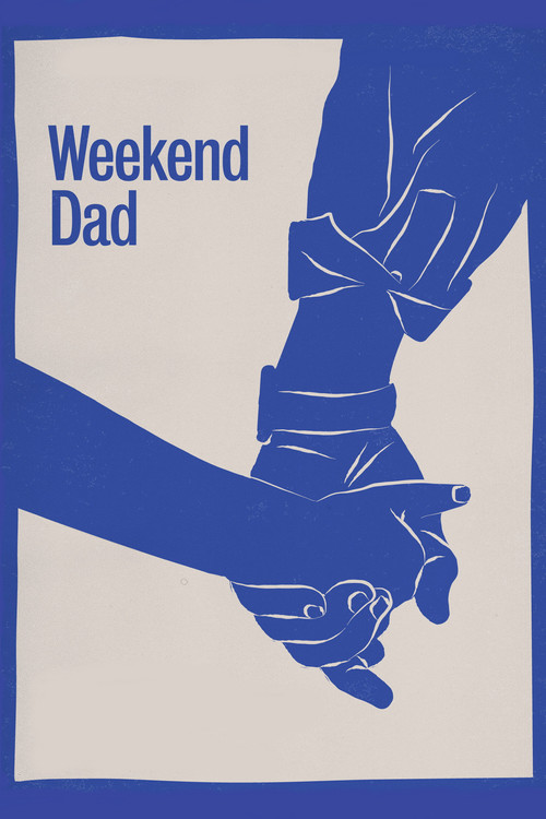 Weekend Dad (2022) poster