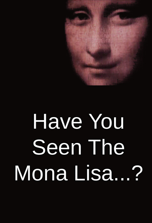 Have You Seen The Mona Lisa...? (1981) poster