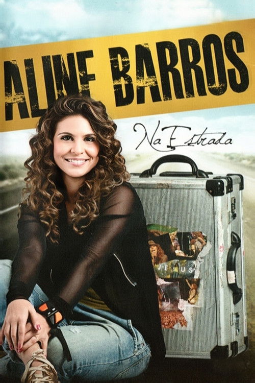 Aline Barros - Na Estrada (2010) poster