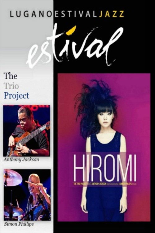 Hiromi the Trio Project - Estival Jazz Lugano (2011) poster