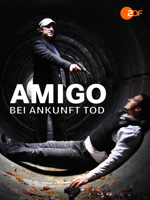Amigo – Bei Ankunft Tod (2010) poster