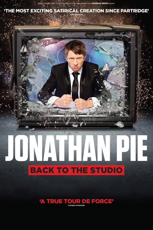 Jonathan Pie: Back to the Studio (2018) poster