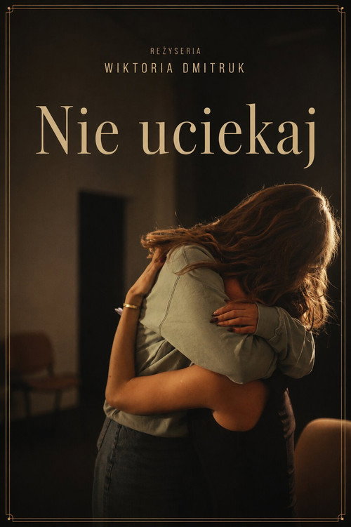 Nie Uciekaj (2026) poster