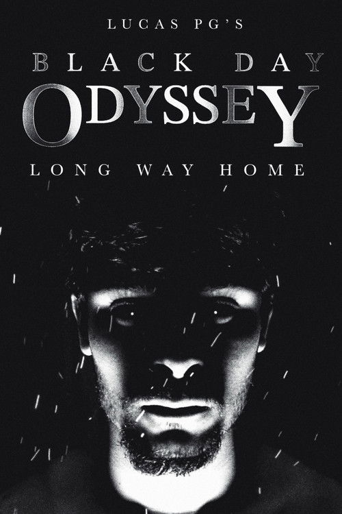 Black Day Odyssey: Long Way Home (2025) poster