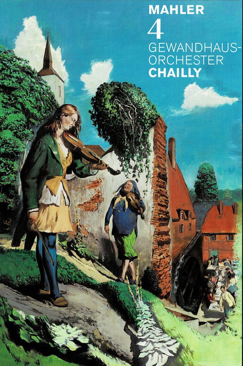 Gustav Mahler Symphony No.4 (Ricardo Chailly, Leipzig Gewandhaus Orchestra) poster