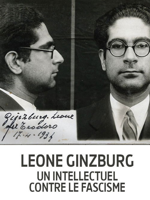 Leone Ginzburg, un intellectuel contre le fascisme poster