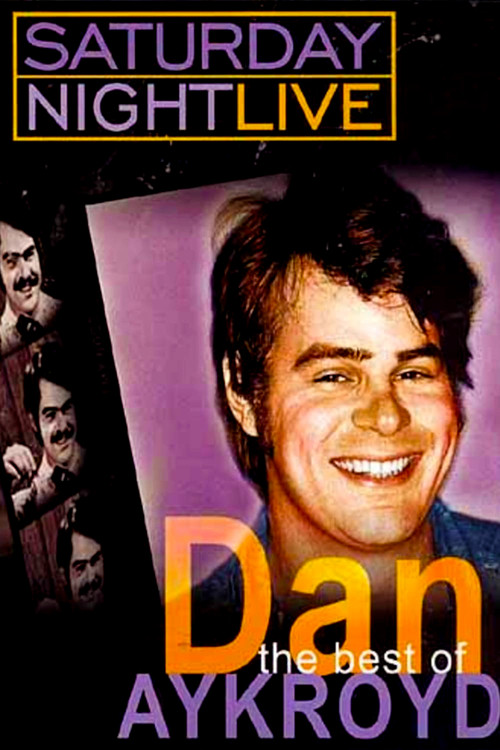 Saturday Night Live: The Best of Dan Aykroyd (2005) poster