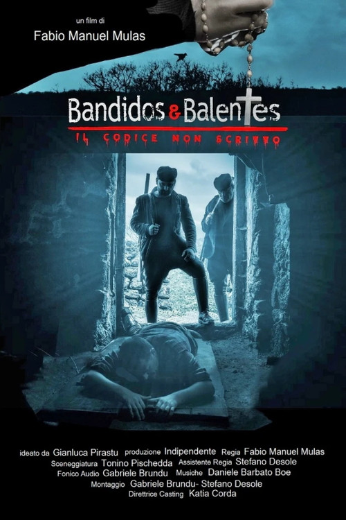 Bandidos e Balentes: Il codice non scritto (2017) poster