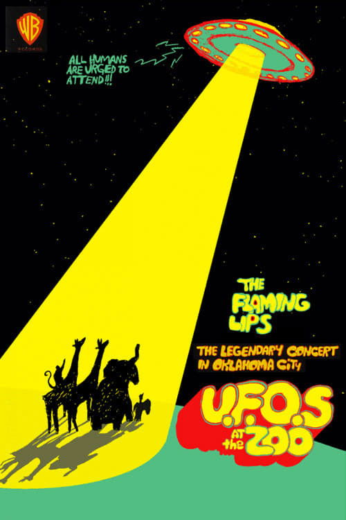 The Flaming Lips: U.F.O's At The Zoo (2007) poster