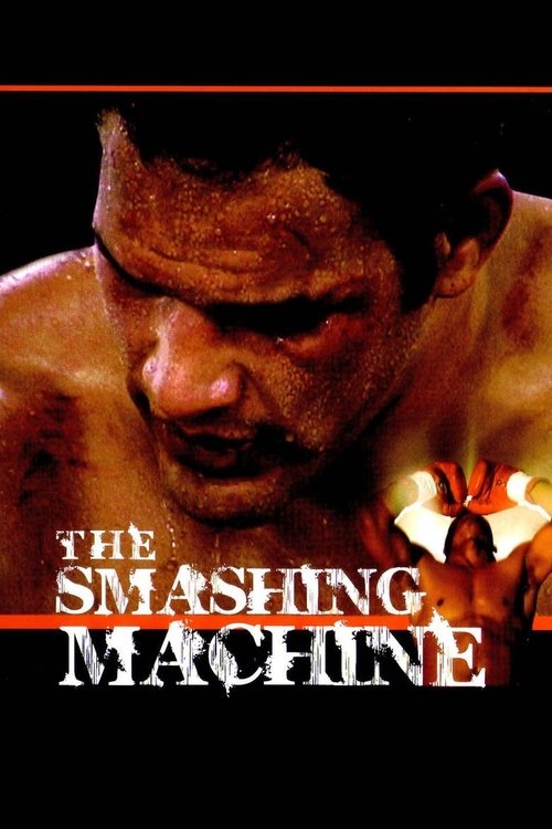 The Smashing Machine (2002) poster