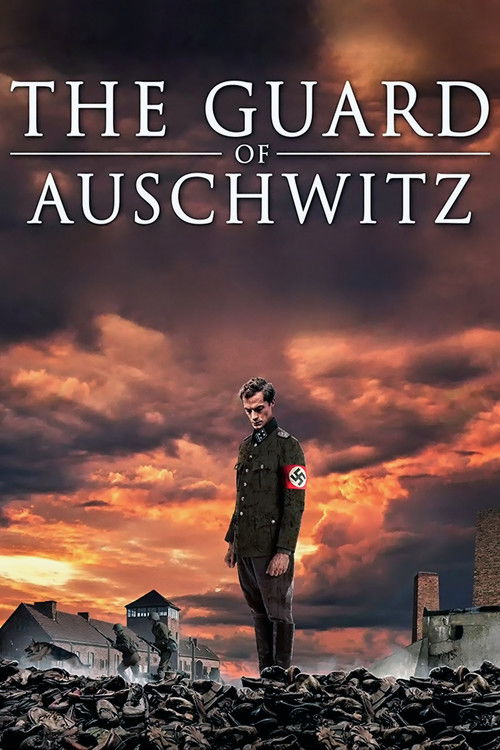 The Guard of Auschwitz (2018) poster