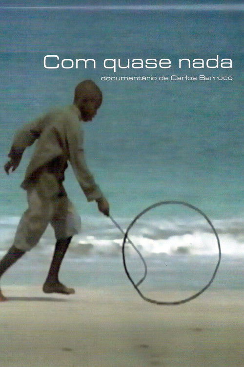 With Almost Nothing (2000) poster