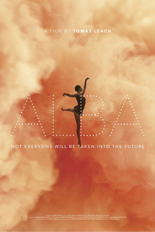Alba: Not Everyone Will Be Taken Into the Future (2018) poster