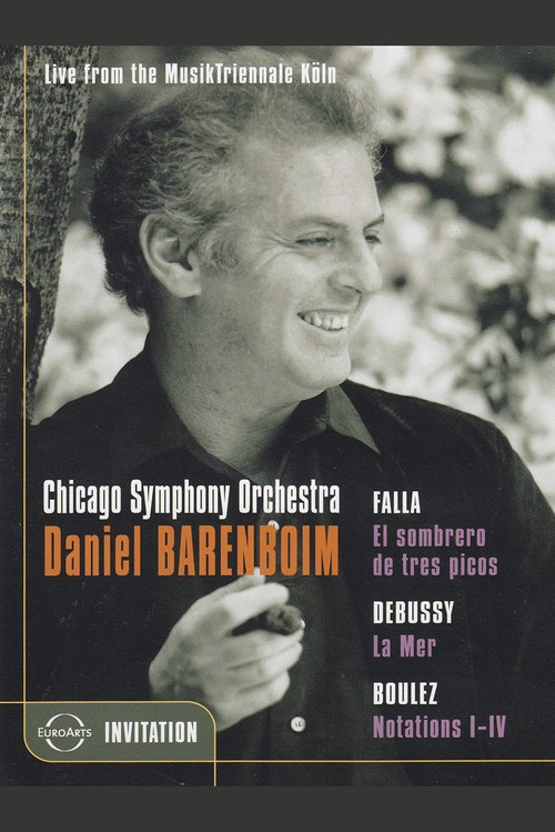 Daniel Barenboim: Falla / Debussy / Boulez (Live from the MusikTriennale Koln) (2006) poster