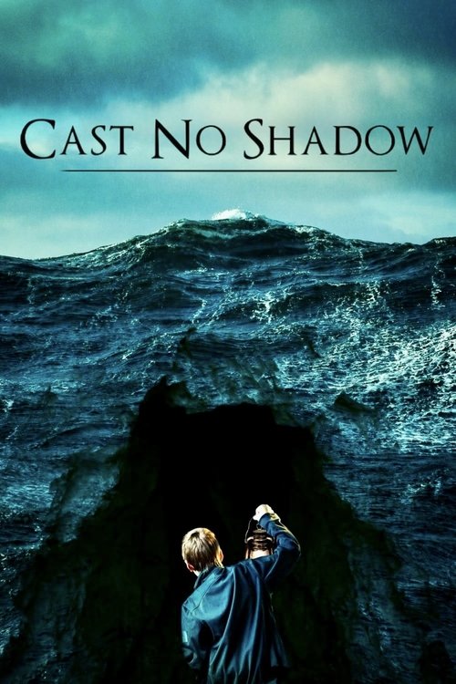 Cast No Shadow (2014) poster