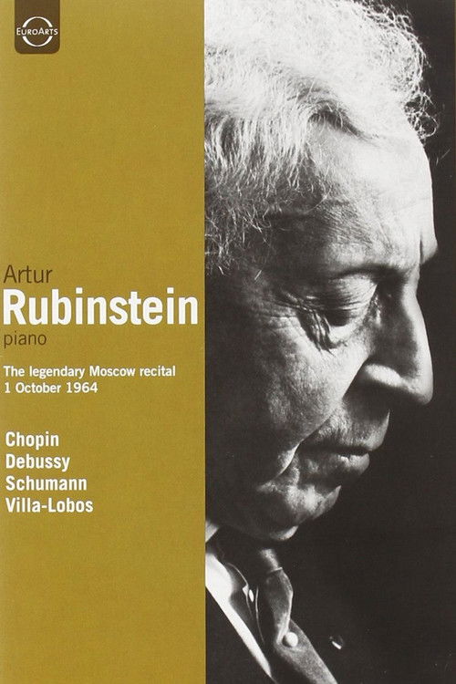 Artur Rubinstein: The Legendary Moscow Recital (1964) poster