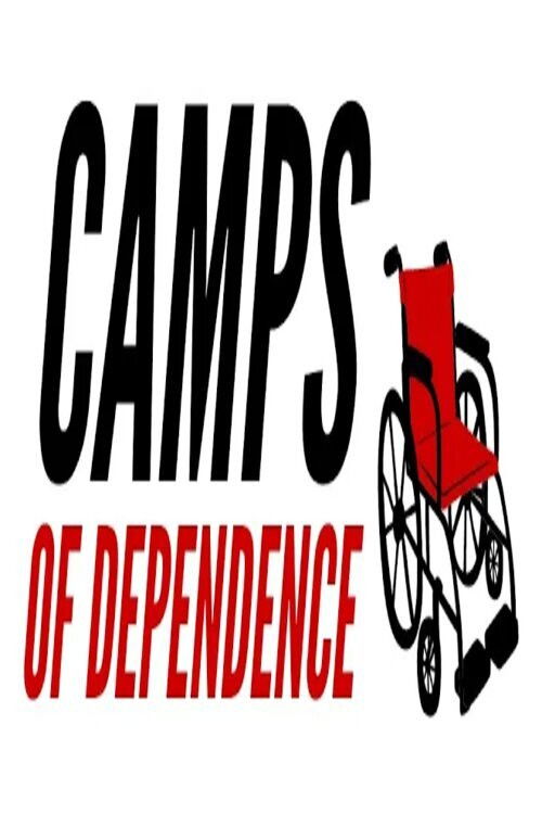 Camps of Dependence (2020) poster