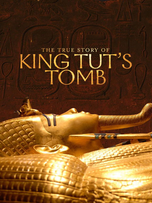 The True Story of King Tut's Tomb (2019) poster
