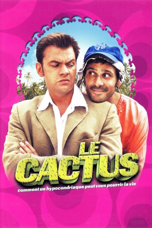 Le Cactus (2005) poster