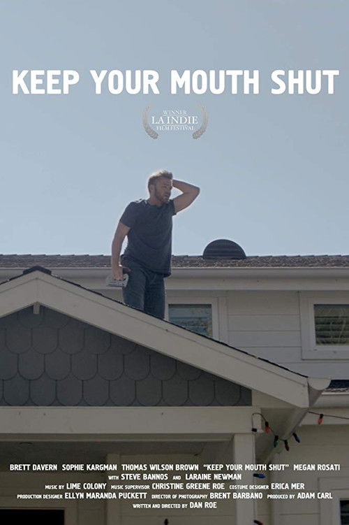 Keep Your Mouth Shut (2018) poster