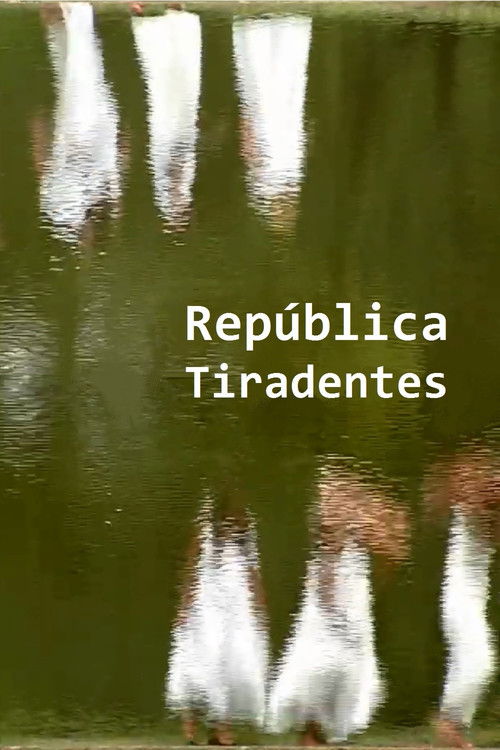 República Tiradentes (2005) poster
