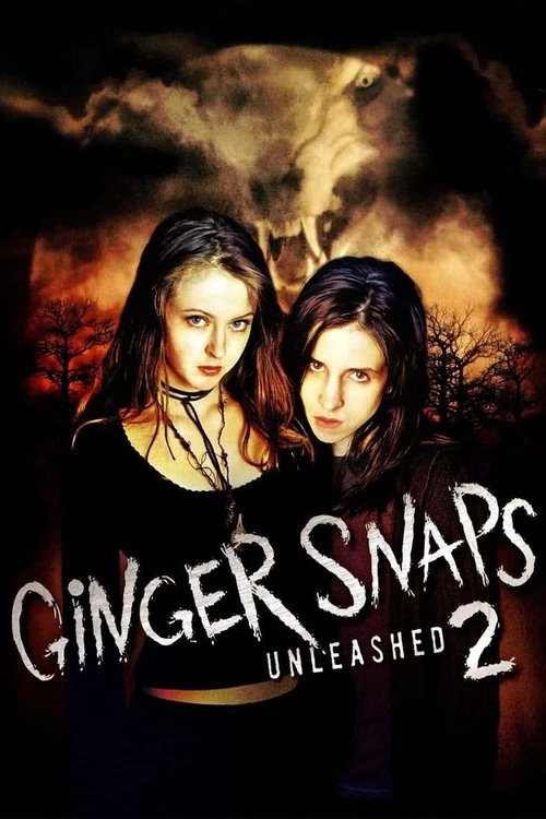 Ginger Snaps 2: Unleashed (2004) poster